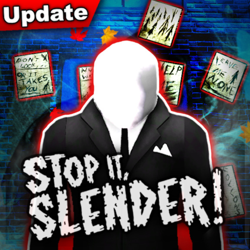Stop it, Slender! 2 [🎃HALLOWEEN]